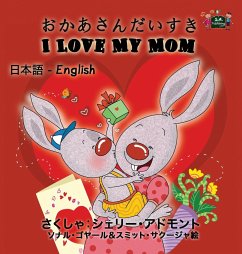 I Love My Mom - Admont, Shelley; Books, Kidkiddos