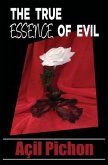 The True Essence of Evil: Book Two