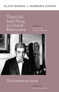 There's No Such Thing as a Sexual Relationship - Badiou, Alain; Cassin, Barbara