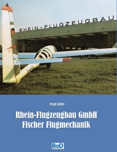Rhein-Flugzeugbau GmbH und Fischer Flugmechanik - Zöller, Paul