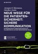 Neue Wege für die Patientensicherheit:... - Bild 1