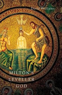 Milton's Leveller God - Williams, David A.; Williams, David