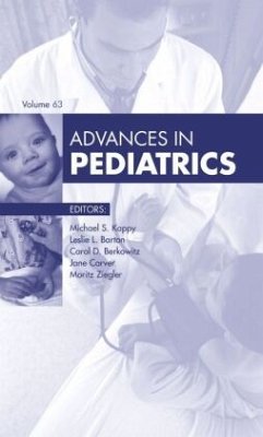 Advances in Pediatrics, 2016 - Kappy, Michael S.;Barton, Leslie L.;Berkowitz, Carol D.
