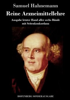 Reine Arzneimittellehre - Hahnemann, Samuel