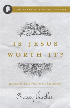 Is Jesus Worth It? - Thacker, Stacey