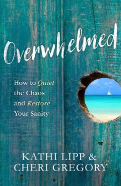 Overwhelmed (eBook, ePUB) - Kathi Lipp