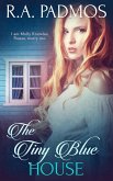 The Tiny Blue House (eBook, ePUB) The Tiny Blue House (eBook, ePUB)