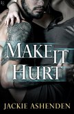 Make It Hurt (eBook, ePUB)