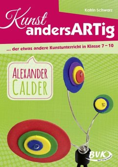 Kunst andersARTig - Alexander Calder - Schwarz, Katrin
