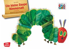Die kleine Raupe Nimmersatt / Bilderbuchgeschichten Bd.25 - Carle, Eric