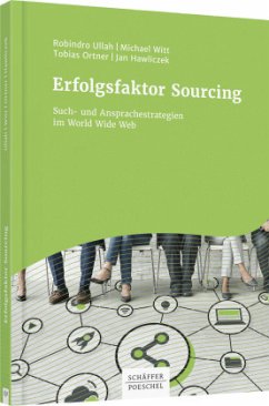 Erfolgsfaktor Sourcing - Ullah, Robindro;Witt, Michael;Ortner, Tobias