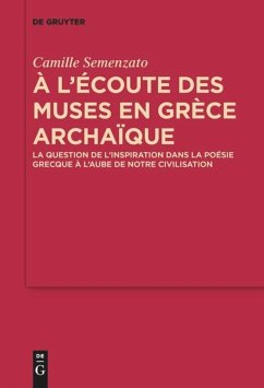 A l¿écoute des Muses en Grèce archaïque - Semenzato, Camille