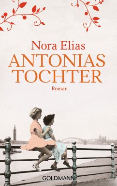 Antonias Tochter (eBook, ePUB) - Elias, Nora