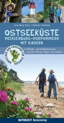 Ostseeküste Mecklenburg-Vorpommern mit Kindern - Holtkamp, Stefanie;Hahn, Lena Marie