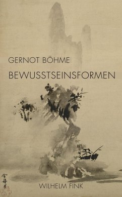 Bewusstseinsformen - Böhme, Gernot