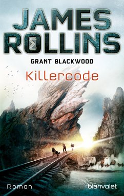 Killercode / SIGMA Force - Tucker Wayne Bd.1 (eBook, ePUB) - Rollins, James; Blackwood, Grant