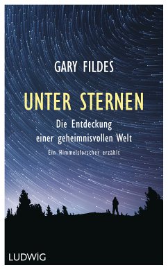 Unter Sternen (eBook, ePUB) - Fildes, Gary