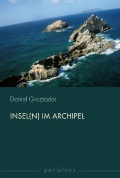 Insel(n) im Archipel - Graziadei, Daniel