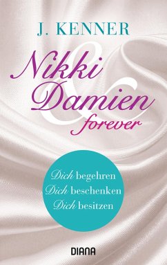 Nikki & Damien forever (eBook, ePUB) - Kenner, J.