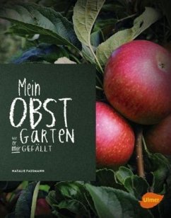 Mein Obstgarten - Faßmann, Natalie