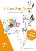 Gottes Zeit feiern - Ein biblisches Ausmalbuch