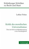 Kritik des moralischen Universalismus