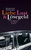Liebe, Lust und Lösegeld (eBook, ePUB)