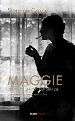 Maggie, ein Mädchen von der Straße - Crane, Stephen