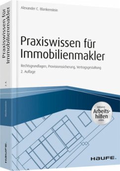 Praxiswissen für Immobilienmakler - inkl. Arbeitshilfen online - Blankenstein, Alexander C.