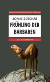 Lüscher, Frühling der Barbaren. Text und Kommentar