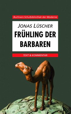 Lüscher, Frühling der Barbaren. Text und Kommentar - Lüscher, Jonas