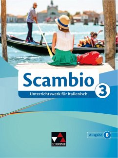 Scambio B 3 Schülerband - Banzhaf, Michaela;Bentivoglio, Antonio;Bernabei, Paola;Bernhofer, Verena