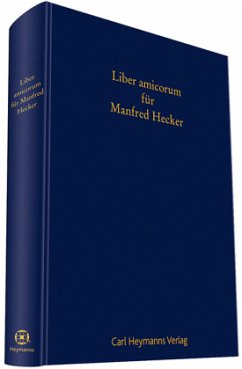 Liber Amicorum für Manfred Hecker zum 66. Geburtstag - Liber Amicorum für Manfred Hecker