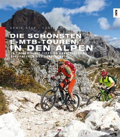 Die schönsten E-MTB-Touren in den Alpen - Herb, Armin;Simon, Daniel