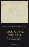 Fleck, Glanz, Finsternis