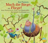 Mach die Biege, Fliege! / Du spinnst wohl! Bd.2 (2 Audio-CDs)