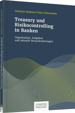 Treasury und Risikocontrolling in Banken - Bodemer, Sebastian;Vollenweider, Peter