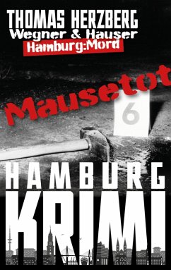 Cover Mausetot / Wegner & Hauser Bd.1 (eBook, ePUB)