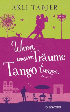 Wenn unsere Träume Tango tanzen (eBook, ePUB) - Tadjer, Akli