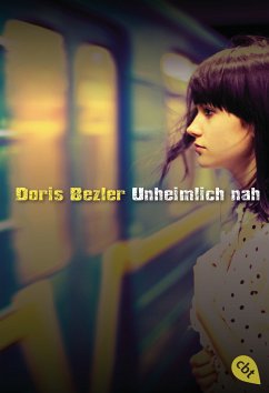 Unheimlich nah (eBook, ePUB) - Bezler, Doris