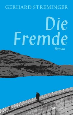 Die Fremde (eBook, ePUB) - Streminger, Gerhard