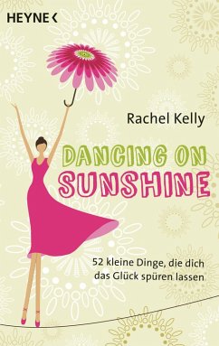 Dancing on Sunshine (eBook, ePUB) - Kelly, Rachel