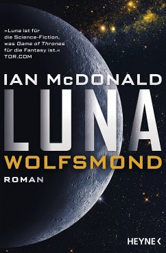 Wolfsmond / Luna Saga Bd.2 (eBook, ePUB) - McDonald, Ian