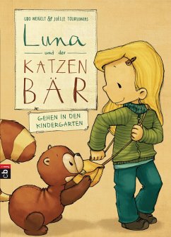 Luna und der Katzenbär gehen in den Kindergarten / Luna und der Katzenbär Bd.4 (eBook, ePUB) - Weigelt, Udo