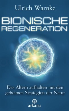 Bionische Regeneration (eBook, ePUB) - Warnke, Ulrich