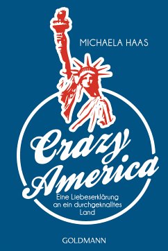 Crazy America (eBook, ePUB) - Haas, Michaela