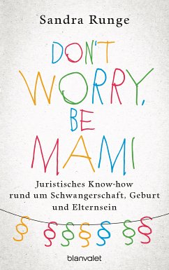 Don't worry, be Mami (eBook, ePUB) - Runge, Sandra