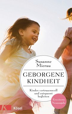Geborgene Kindheit (eBook, ePUB) - Mierau, Susanne