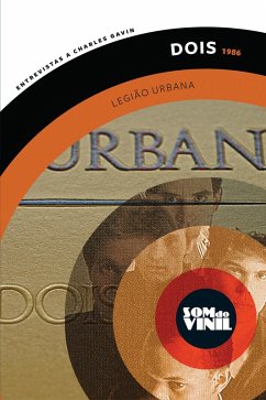 Legião Urbana, Dois (eBook, ePUB) - Gavin, Charles; Villa-Lobos, Dado; Bahia, Mayrton; Bonfá, Marcelo
