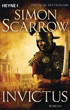 Invictus / Rom-Serie Bd.15 (eBook, ePUB) - Scarrow, Simon